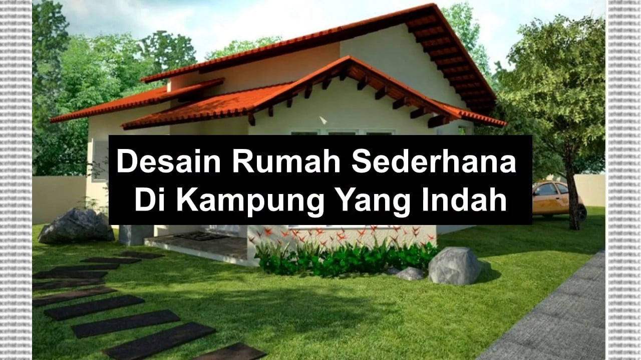 24 Ide Cantik Rumah Kampung Sederhana Terbaru dan Terlengkap