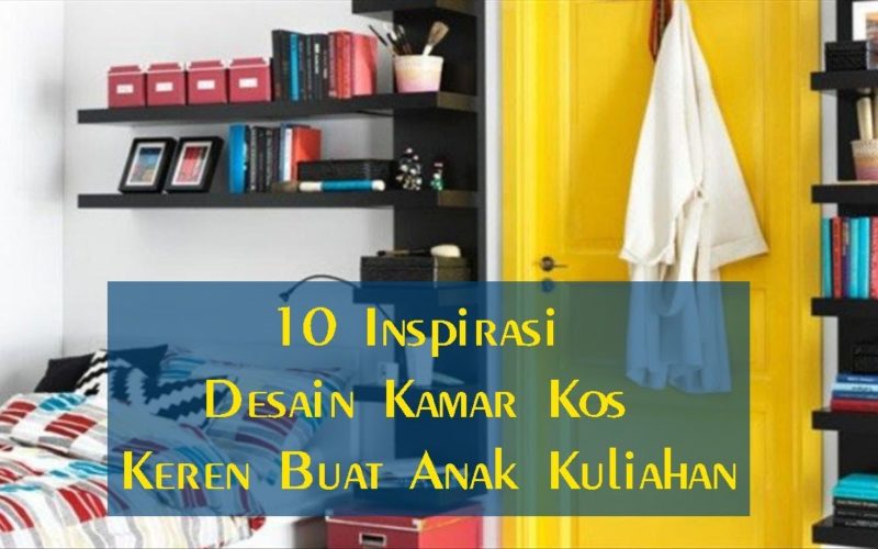 85 Ide Cantik Dekorasi Kamar Tidur Anak Kosan Yang Wajib Kamu Ketahui