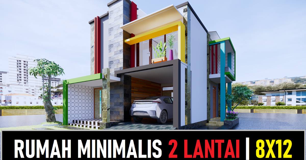 30 Foto Desain Rumah Minimalis 2 Lantai 8x12 Murah untuk Dibangun